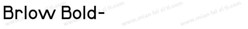 Brlow Bold字体转换